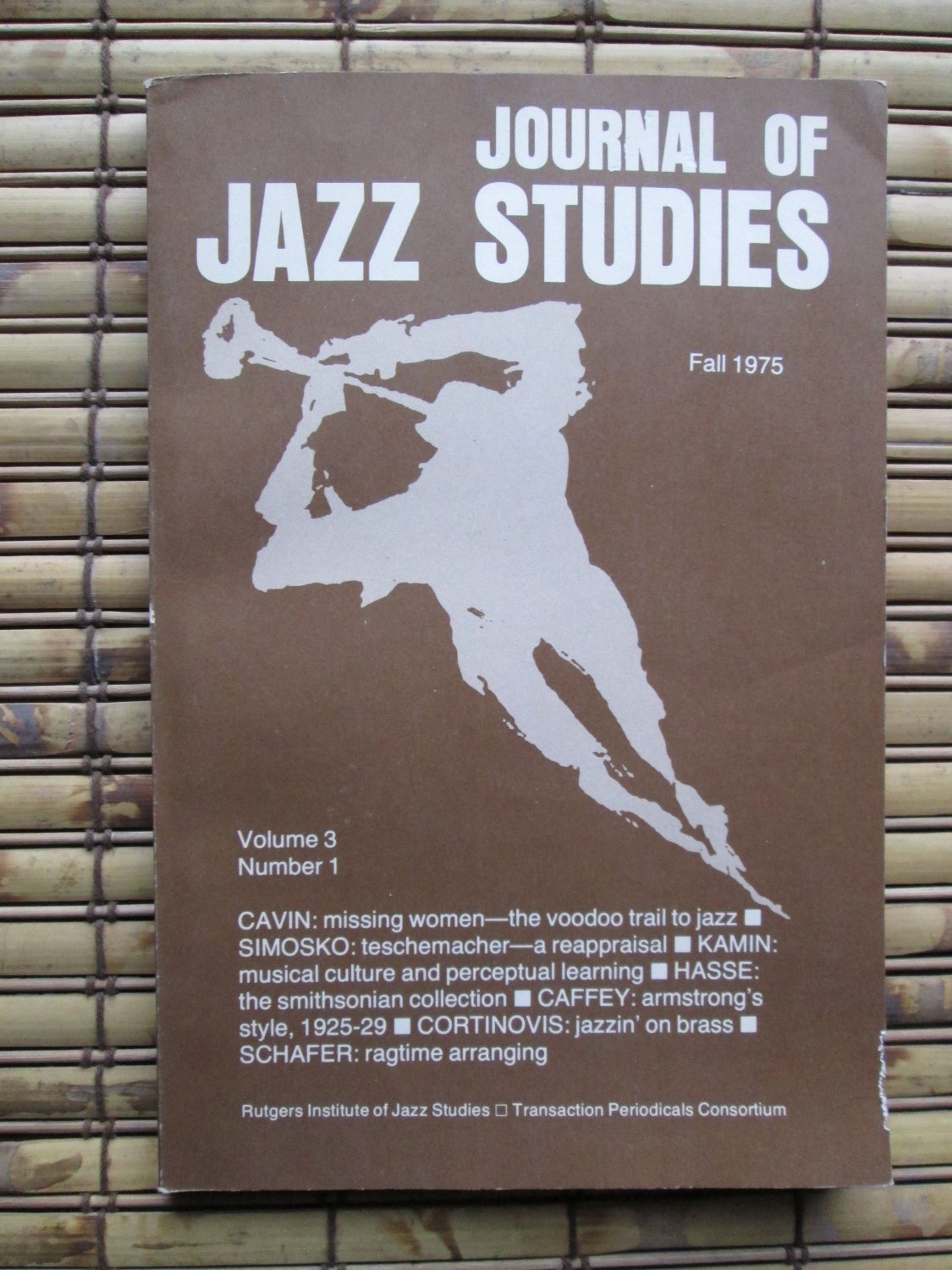 Journal of Jazz Studies Fall 1975 Vol 3 No 1 - Rutgers Institute of Jazz Studies 1975