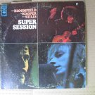 ~ Bloomfield, Kooper, Stills ~ Super Session **2 Eye 360 Sound** 1968
