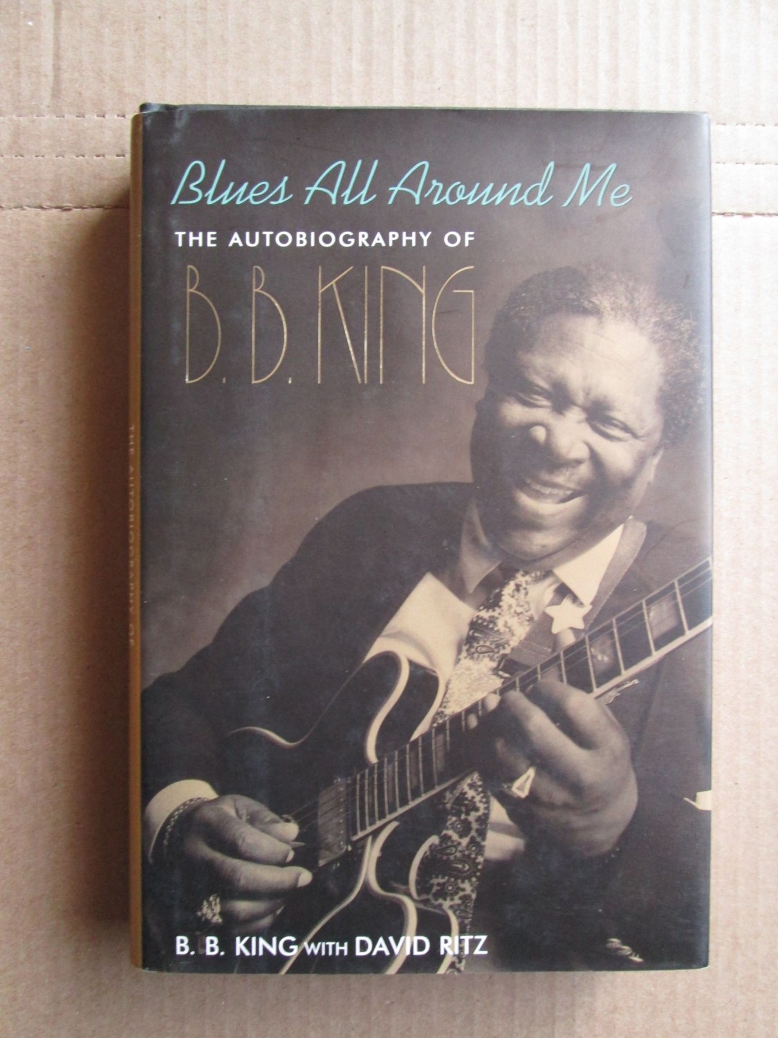 Blues all around Me: the Autobiography of B. B. King - B. B. King w/ David Ritz Avon 1996 1st Ed.