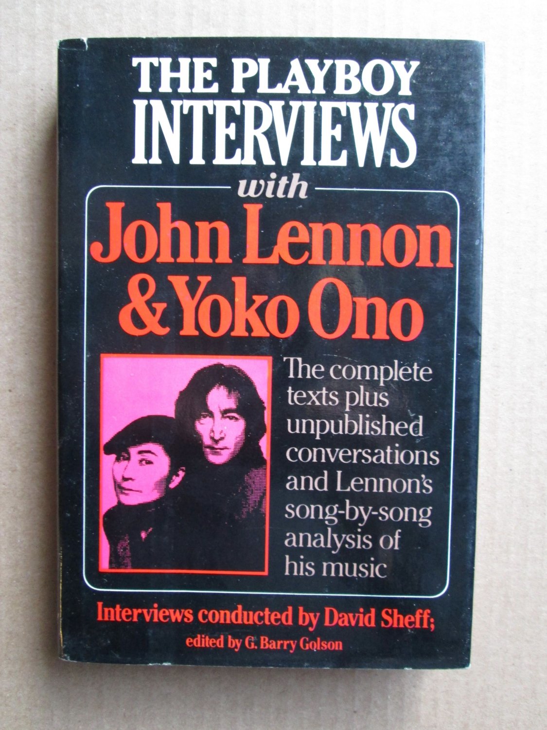 The Playboy Interviews With John Lennon & Yoko Ono by David Sheff â¦ Playboy Press 1981 1st Edition
