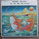 *Barry (The Fish) Melton* We Are Like The Ocean 1978 ~~Music Is Medicine~~