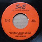 *Ike And Tina Turner*  |  You Should'A Treated Me Right / Sleepless  | 1970 Soul 7" Vinyl Record