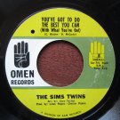 *The Sims Twins*  | You've Got To Do The Best You Can // Thankful | 1965 Funk/Soul  7" Vinyl Record