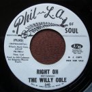 *The Willy Cole*  | Right On // A Pretty Good "B" Side | 1971 PROMO Funk/Soul  7" Vinyl Record