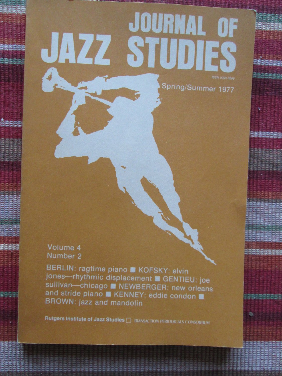 Journal of Jazz Studies Spring/Summer 1977 Vol 4 No 2 &acirc;�&curren; Rutgers Institute of Jazz Studies 1977
