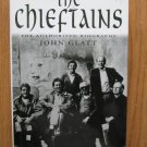 The Chieftains: The Authorized Biography by John Glatt ➤ St Martin's Press 1997 First U.S. Edition