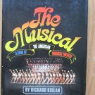 The Musical: A Look at the American Musical Theater by Richard Kislan ➤ Prentice Hall 1980