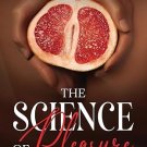 The Science of Pleasure: Exploring G-Spot and P-Spot Sensations Paperback