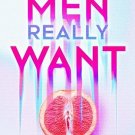 What Men Really Want: A Guide to Sexuality and Intimacy Paperback