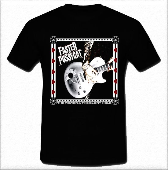 Faster Pussycat The Powers & the Glory Hole glam metal band T-shirt S M L XL 2XL
