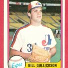 BILL GULLICKSON 1981 FLEER ROOKIE CARD #150 - MONTREAL EXPOS