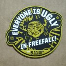 5.11 Tactical - Everyone Is Ugly In Freefall! - PVC Morale Hook and Loop Patch