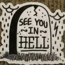 See You In Hell embroidered Iron on patch