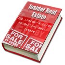 Insiders guid to real estate