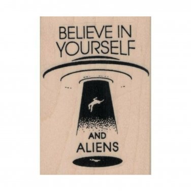Mounted Rubber Stamp, Alien, Believe, Aliens, Flying Saucer, Believe in Aliens