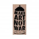 NEW Banksy Banksy Make Art Not War RUBBER STAMP, Art Stamp, Street Art Stamp