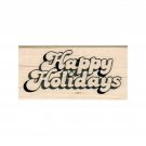 NEW Happy Holidays RUBBER STAMP, Merry Christmas Stamp, XMAS Stamp, Holiday
