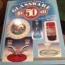 Collectible Glassware From The 40s, 50s, 60s Fourth Edition Hardback Illustrated