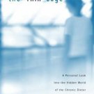 Life Inside the "Thin" Cage : A Personal Look into the Hidden World of the...