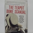 The Teapot Dome Scandal by Laton McCarthey Hard Cover The Teapot Dome Scandal by Laton McCarthey Hard Cover