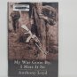 My War Gone By I Miss It So by Anthony Loyd Hard Cover