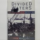 Divided Waters by Ivan Musicant Hard Cover