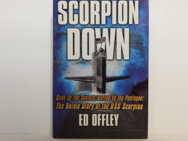 Scorpion Down by Ed Offley Hard Cover