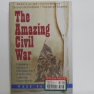 The Amazing Civil War by Webb Garrison Hard Cover