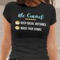 Be Smart -Keep Social Distance - Wash your Hands