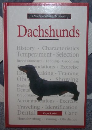Dachshunds- A New Owner's Guide To Dachshunds