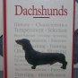 Dachshunds- A New Owner's Guide To Dachshunds