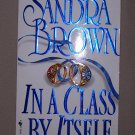 In A Class By Itself by Sandra Brown FREE Shipping to US