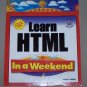 Learn HTML In A Weekend by Steven E. Callihan
