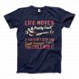 Ferris Bueller's Day Off Life Moves Pretty Fast T-Shirt