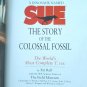 A Dinosaur Named Sue: The Story of the Colossal Fo... by Relf, Patricia Hardback