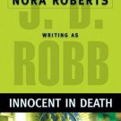 INNOCENT IN DEATH by J. D. Robb 1st EDITION 1st PRINTING HARDCOVER Nora Roberts
