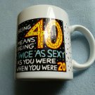 Shoebox Greetings Hallmark Coffee Mug "Being 40 Means..." Cup