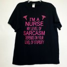 Nurse Sarcasm Shirt Unisex L Black Pink Solid Scoop Neck Short Sleeve Gildan
