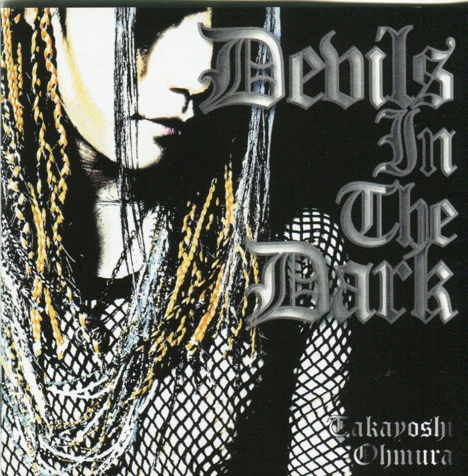 Takayoshi Ohmura &acirc;��- Devils In The Dark - CD