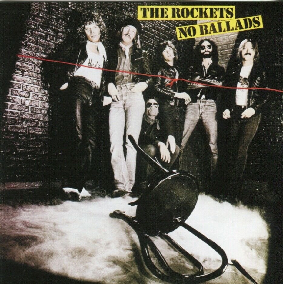 The Rockets - No Ballads - CD