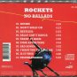 The Rockets - No Ballads - CD