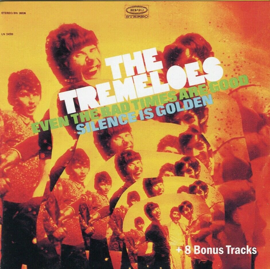 The Tremeloes &acirc;��- Even The Bad Times Are Good / Silence Is Gold - CD (+ 8 BONUS)