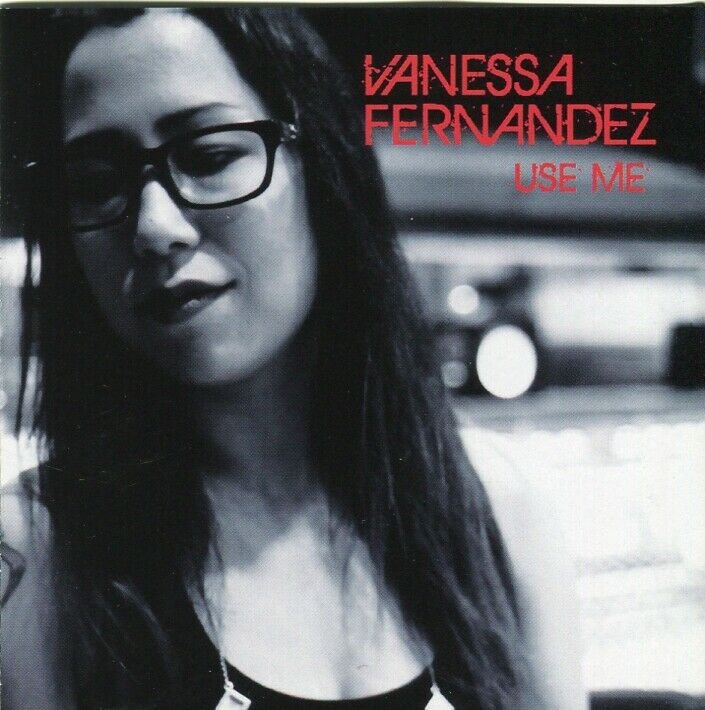 Vanessa Fernandez &acirc;��- Use Me - CD