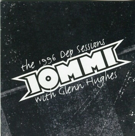 Iommi With Glenn Hughes &acirc;��- The 1996 Dep Sessions - CD