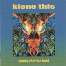 Manny Charlton Band - Klone This - CD