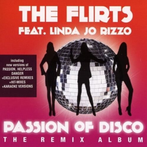 The Flirts Feat. Linda Jo Rizzo &acirc;�� Passion Of Disco (The Remix Album) - CD
