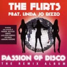 The Flirts Feat. Linda Jo Rizzo – Passion Of Disco (The Remix Album) - CD