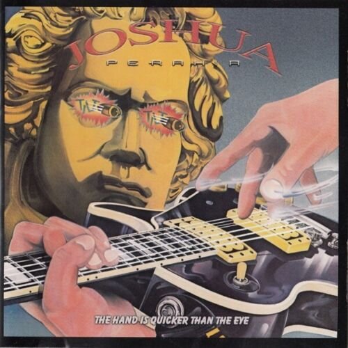 Joshua Perahia - The Hand Is Quicker Than The Eye - CD