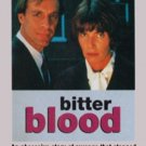Bitter Blood aka In the Best of Families 1994 TV Movie on DVD+R Bitter Blood aka In the Best of Families 1994 TV Movie on DVD+R