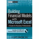 Building Financial Models with Microsoft Excel: A Guide for Business Professionals (Hardcover)